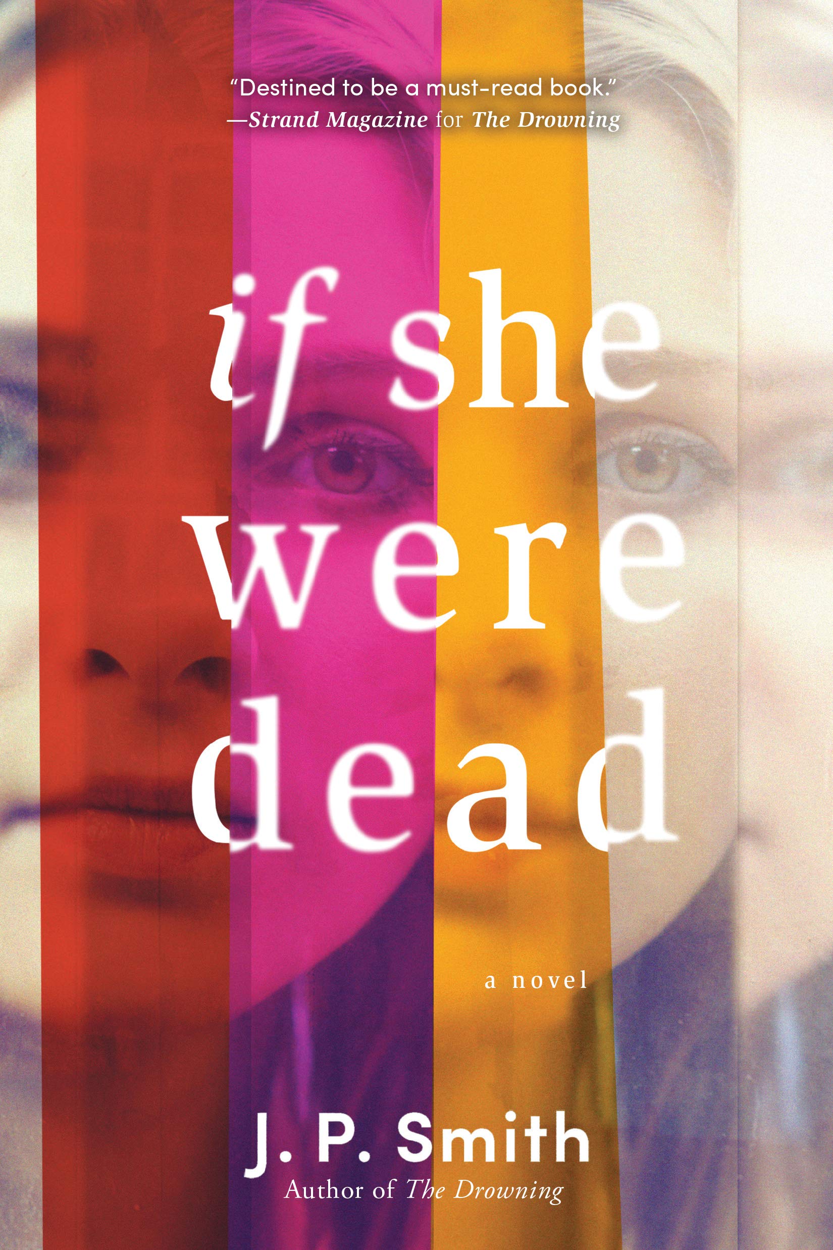 If She Were Dead A Novel Smith J P 9781492669036 Amazon Com Books