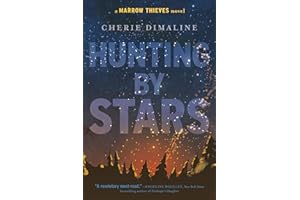 Hunting by Stars: (A Marrow Thieves Novel)