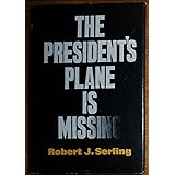 The President's Plane Is Missing