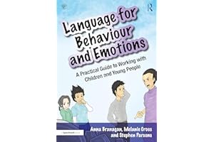 Language for Behaviour and Emotions: A Practical Guide to Working with Children and Young People