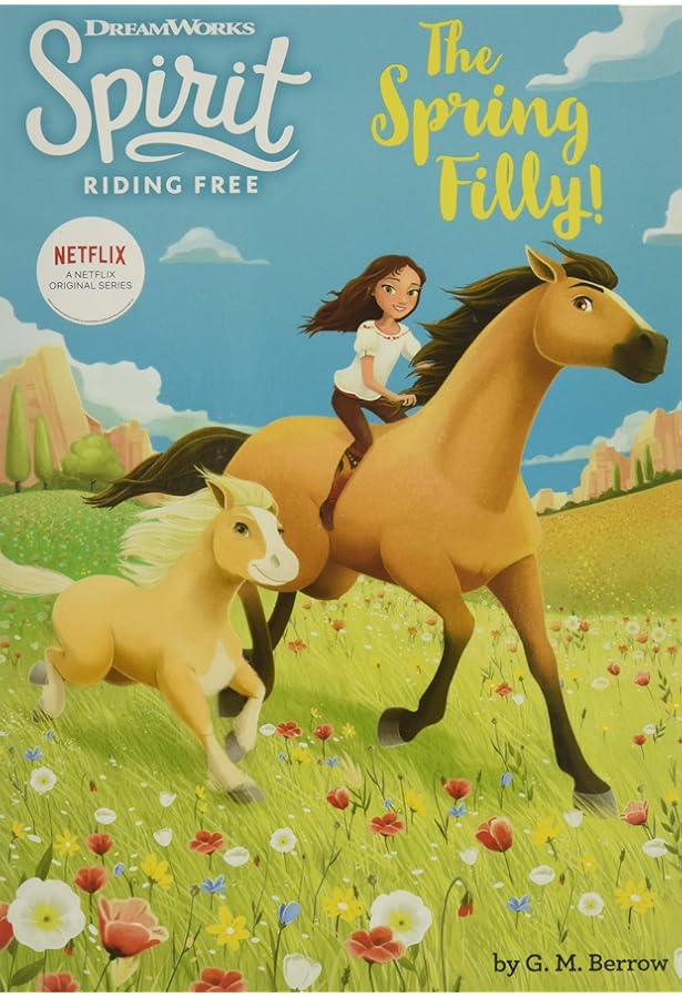 Spirit Riding Free: The Adventure Begins: Selfors, Suzanne