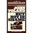 But Not in Shame: The Six Months After Pearl Harbor