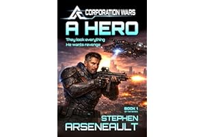 A Hero: Military Sci-Fi Thriller of War, AI, and Corporate Power (Book 1) (CORPORATION WARS)