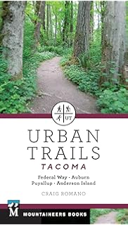 Urban Trails: Tacoma: Federal Way, Auburn, Puyallup, Anderson Island