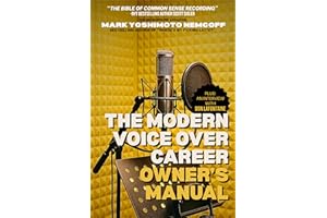 The Modern Voice Over Career Owner's Manual