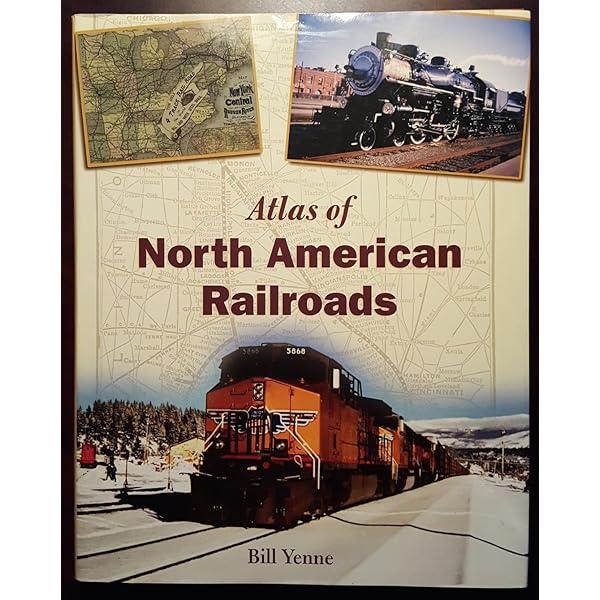 The Routledge Historical Atlas of the American Railroads