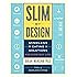 Slim by Design: Mindless Eating Solutions for Everyday Life