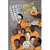 Prison Sucks!