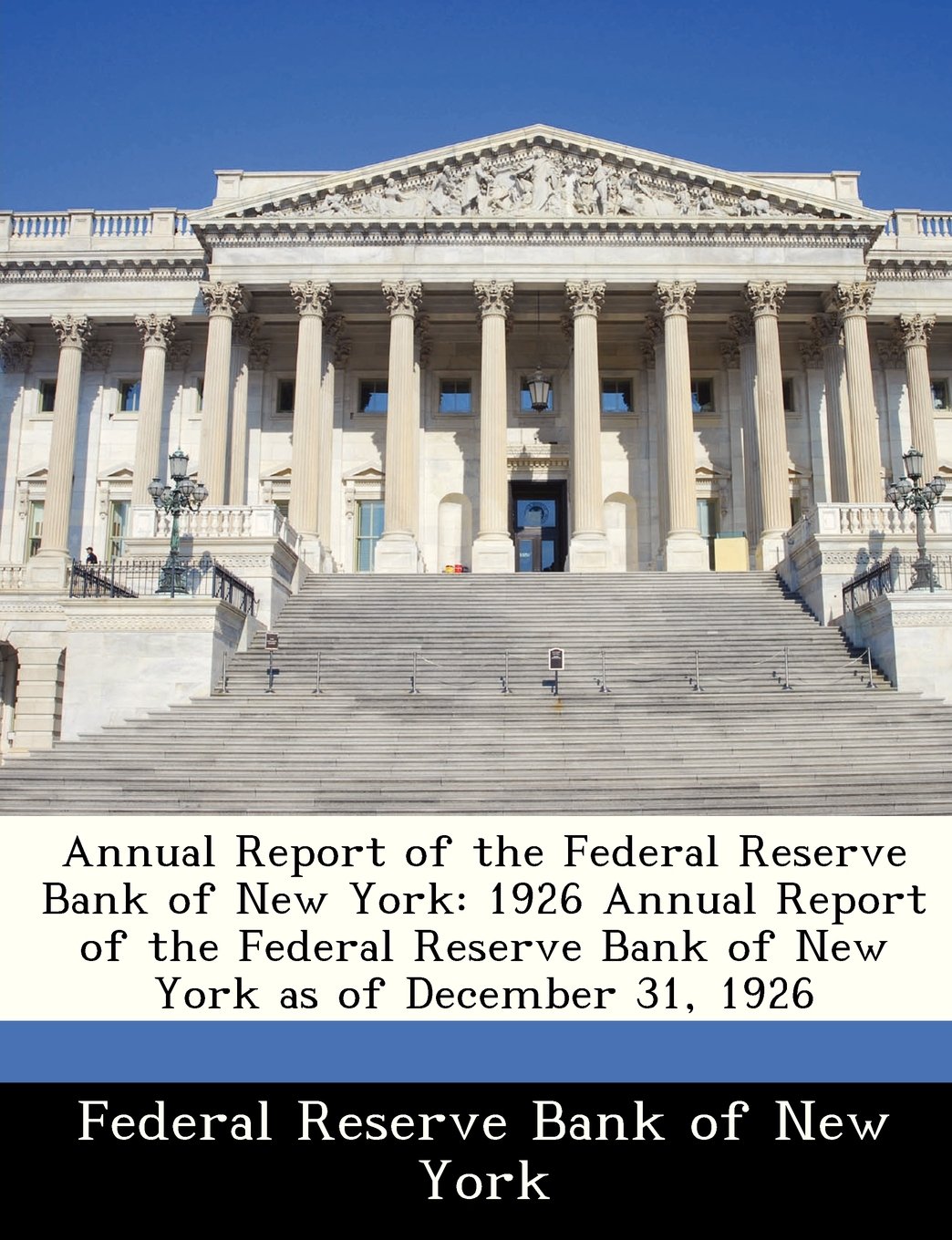 Annual Report Of The Federal Reserve Bank Of New York 1926 Annual