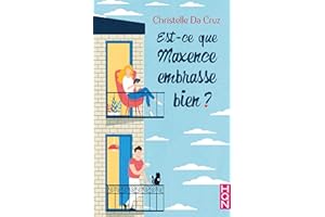 Est-ce que Maxence embrasse bien ? - Extrait gratuit (French Edition)