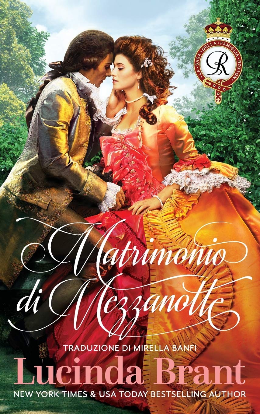 Matrimonio Di Mezzanotte Un Romanzo Storico Georgiano La Saga Della Famiglia Roxton Italian Edition Amazon Com Books