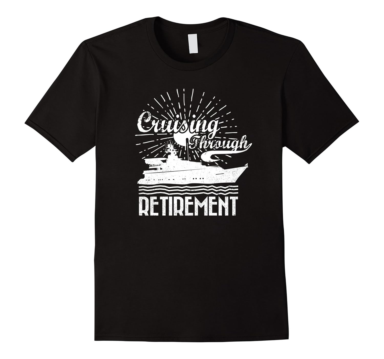 Cruising Through Retirement Cruise Attire Cruise T ShirtTD Teedep