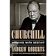 Churchill: Walking with Destiny
