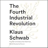 The Fourth Industrial Revolution