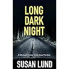 Long Dark Night: A Michael Carter Cold Case Thriller (The Dark Series Book 1)