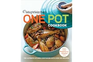 Weight Watchers One Pot Cookbook: The Ultimate Kitchen Companion with Over 300 Recipes (Weight Watchers Cooking)