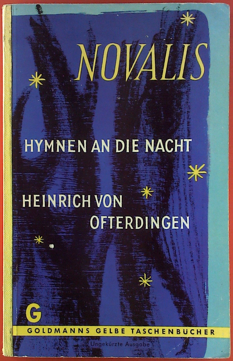 Novalis Hymnen An Die Nacht Novalis Heinrich Von Ofterdingen Amazon Com Books