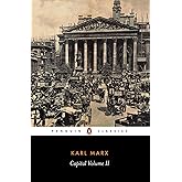 Capital : A Critique of Political Economy (Penguin Classics) (Volume 2)