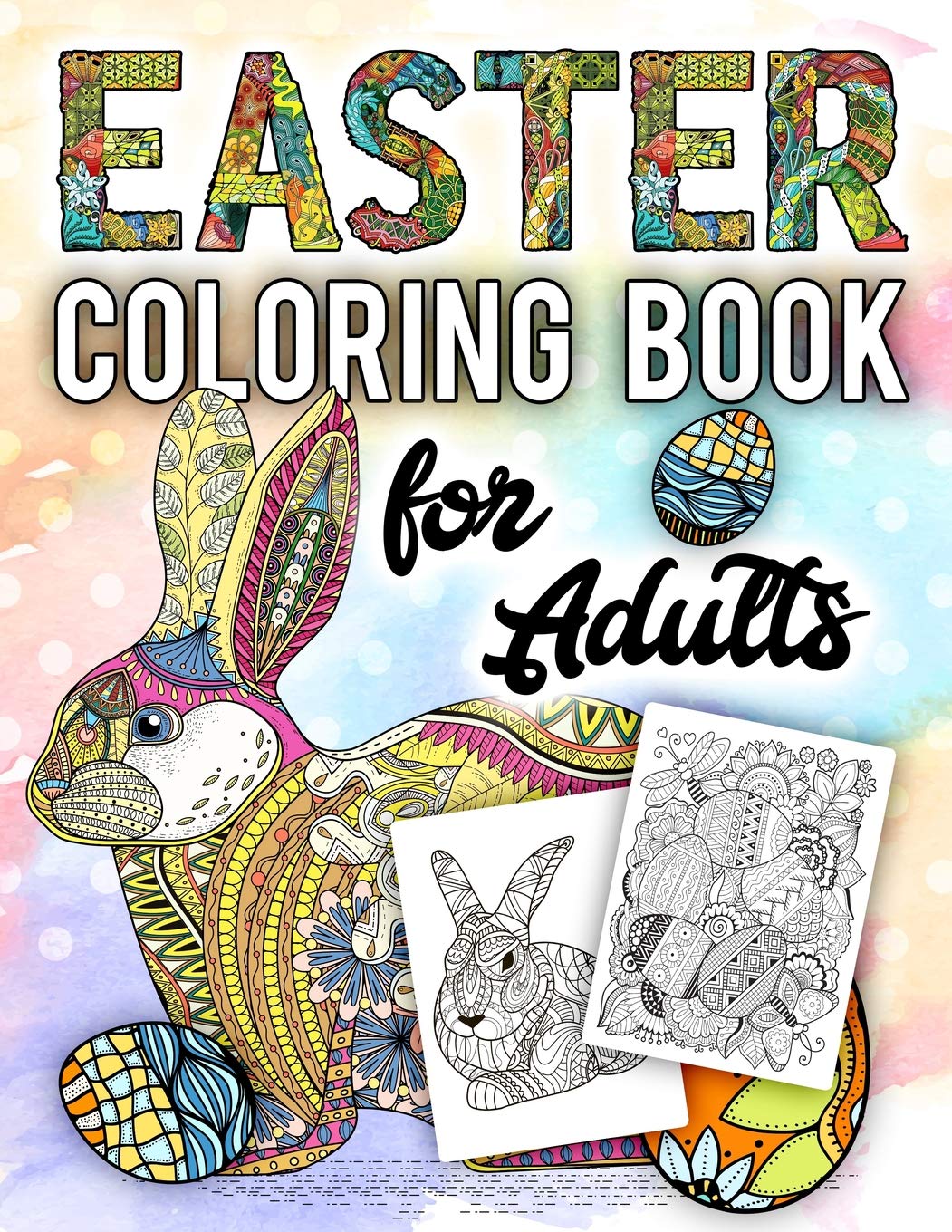 Download Amazon Com Easter Coloring Book For Adults An Adult Coloring Book With Beautiful Easter Things Bunny Egg Flower And Other Cute Easter Stuff 9781090949110 Press Beyond Love Books