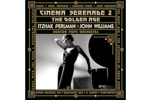 Cinema Serenade II - "The Golden Age"
