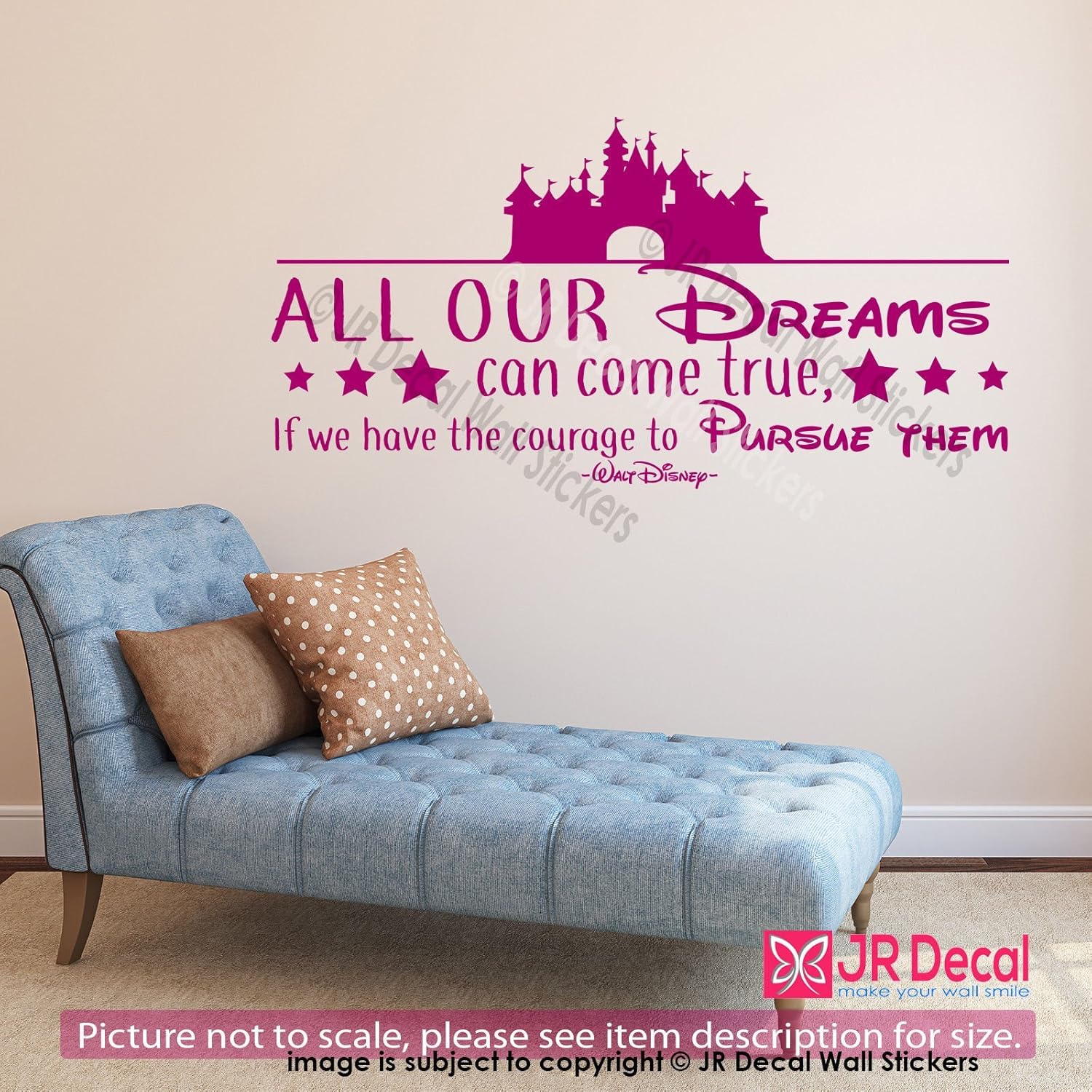 All Our Dreams Can Come True If We Have The Courage To Pursue Them