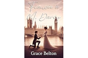 Fiancée à M. Darcy: Une Variation d'Orgueil et Préjugés (French Edition)