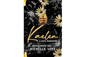Kaelen: A Mafia Omegaverse (Boston Sinners Book 1)