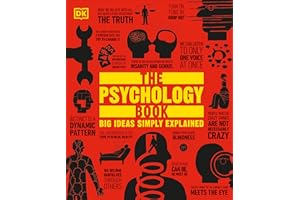 The Psychology Book: Big Ideas Simply Explained