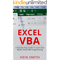 Excel VBA: A Step-By-Step Guide To Learn And Master Excel VBA Programming