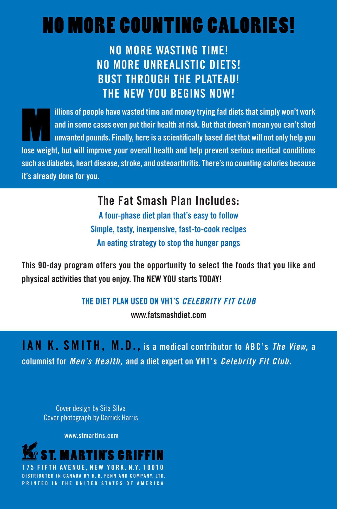 The Fat Smash Diet The Last Diet You Ll Ever Need Smith M D Ian K 9780312363130 Amazon Com Books