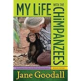 My Life with the Chimpanzees