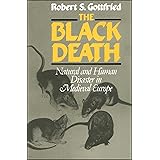 The Black Death: Natural and Human Disaster in Medieval Europe