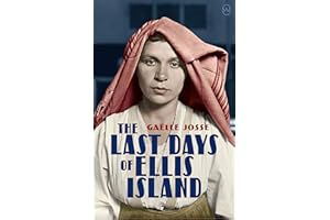 The Last Days of Ellis Island