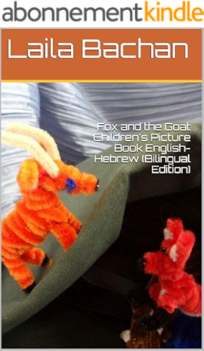 Download Fox and the Goat Children's Picture Book English-Hebrew (Bilingual Edition) (English Edition) PDF