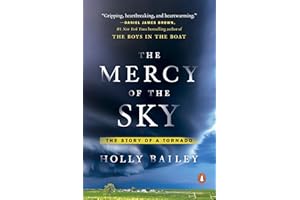The Mercy of the Sky: The Story of a Tornado