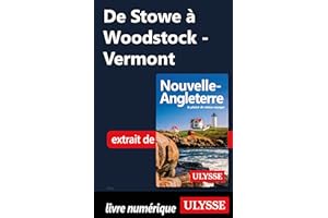 De Stowe à Woodstock - Vermont (French Edition)
