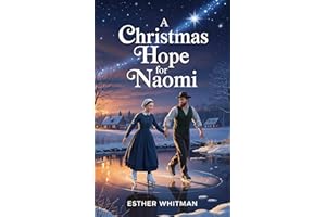 A Christmas Hope for Naomi: Amish Romance