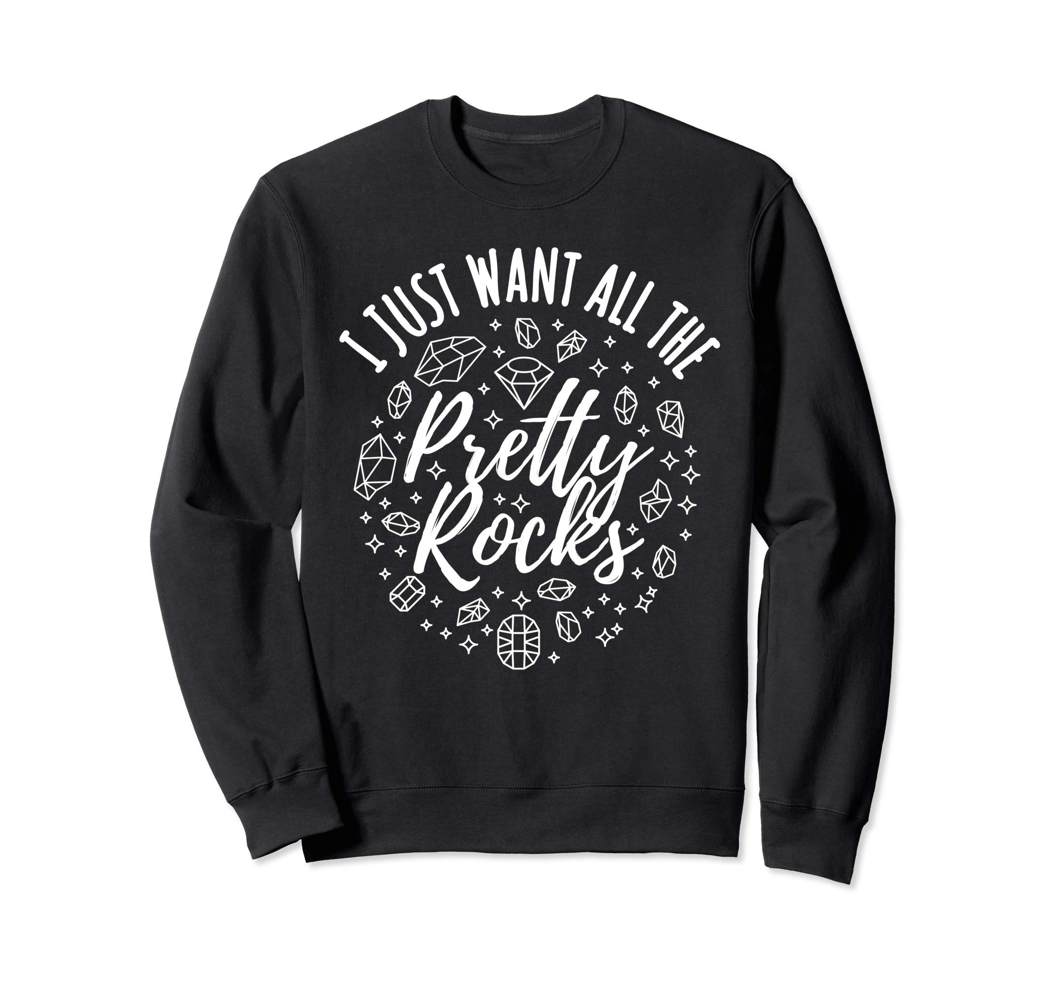 Funny Geologist Mineral Geode Rock Collector Geology Joke Sweatshirt