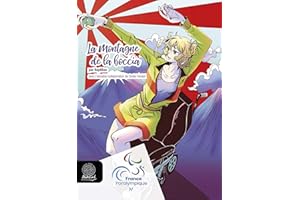 La Montagne de la boccia: Programme "Jeux Paralympiques" (French Edition)