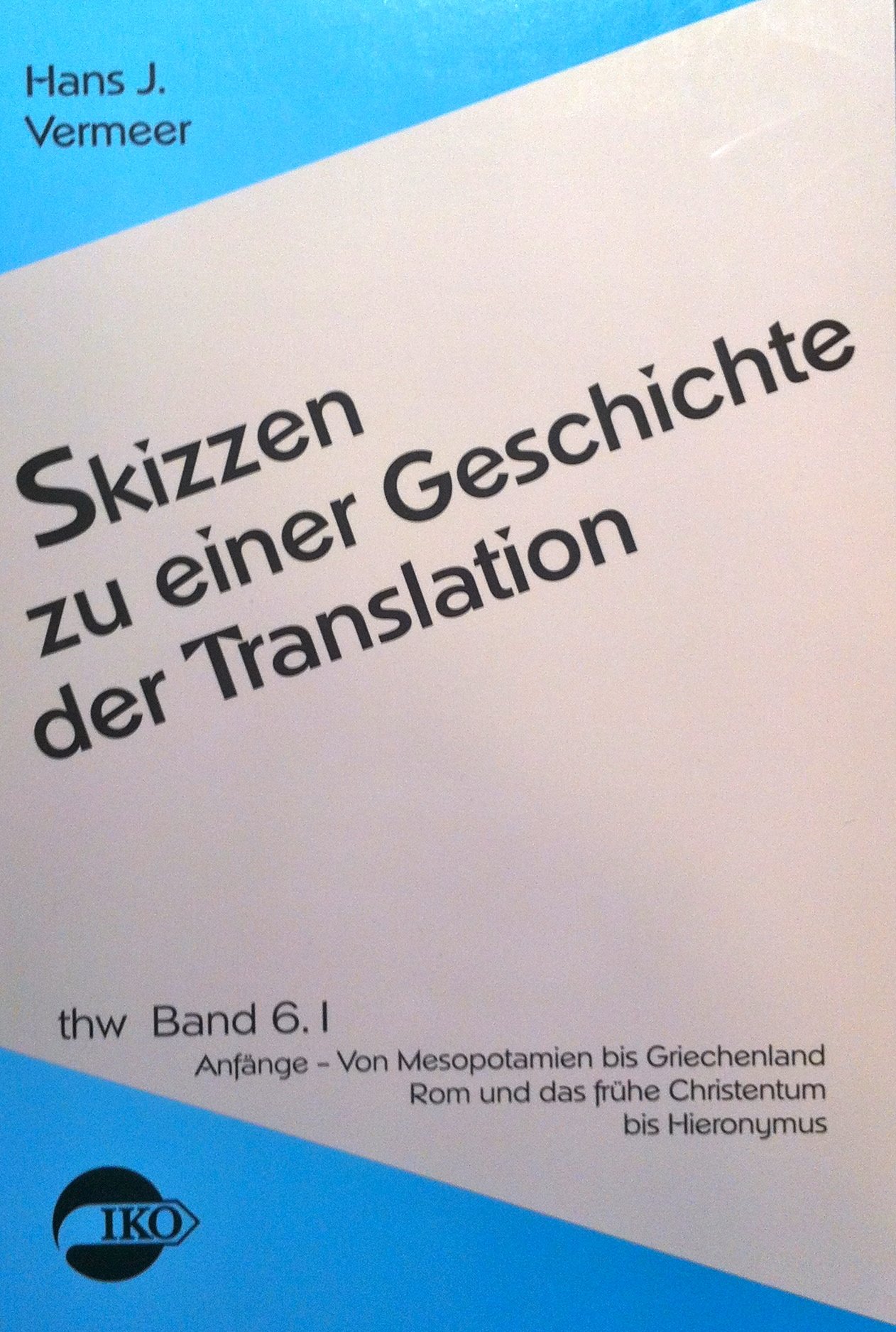 Skizzen Zu Einer Geschichte Der Translation Thw German