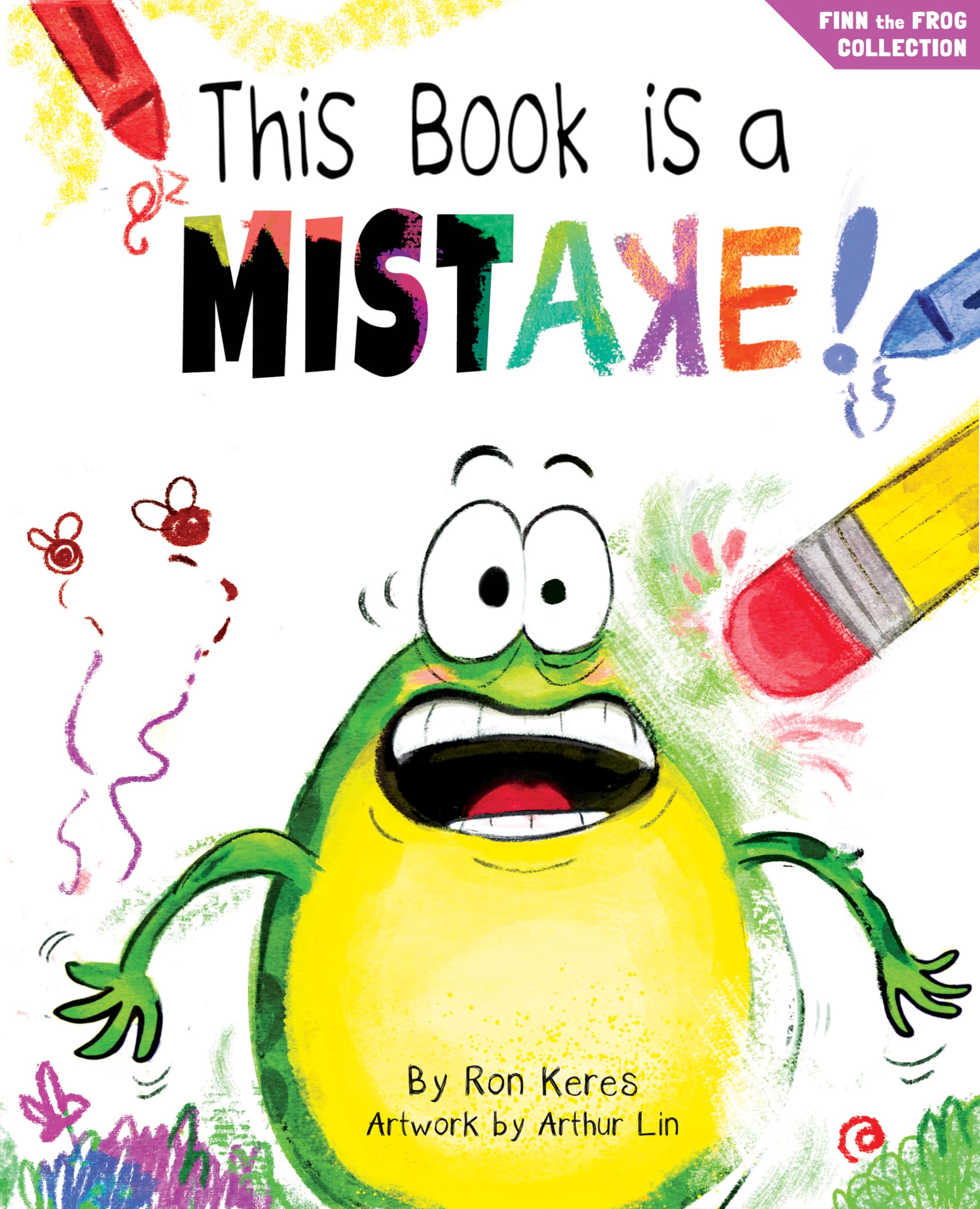 This Book Is A Mistake!: A Funny And Interactive Story For Kids (Finn the Frog Collection)