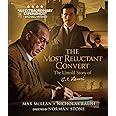 The Most Reluctant Convert: The Untold Story of C. S. Lewis