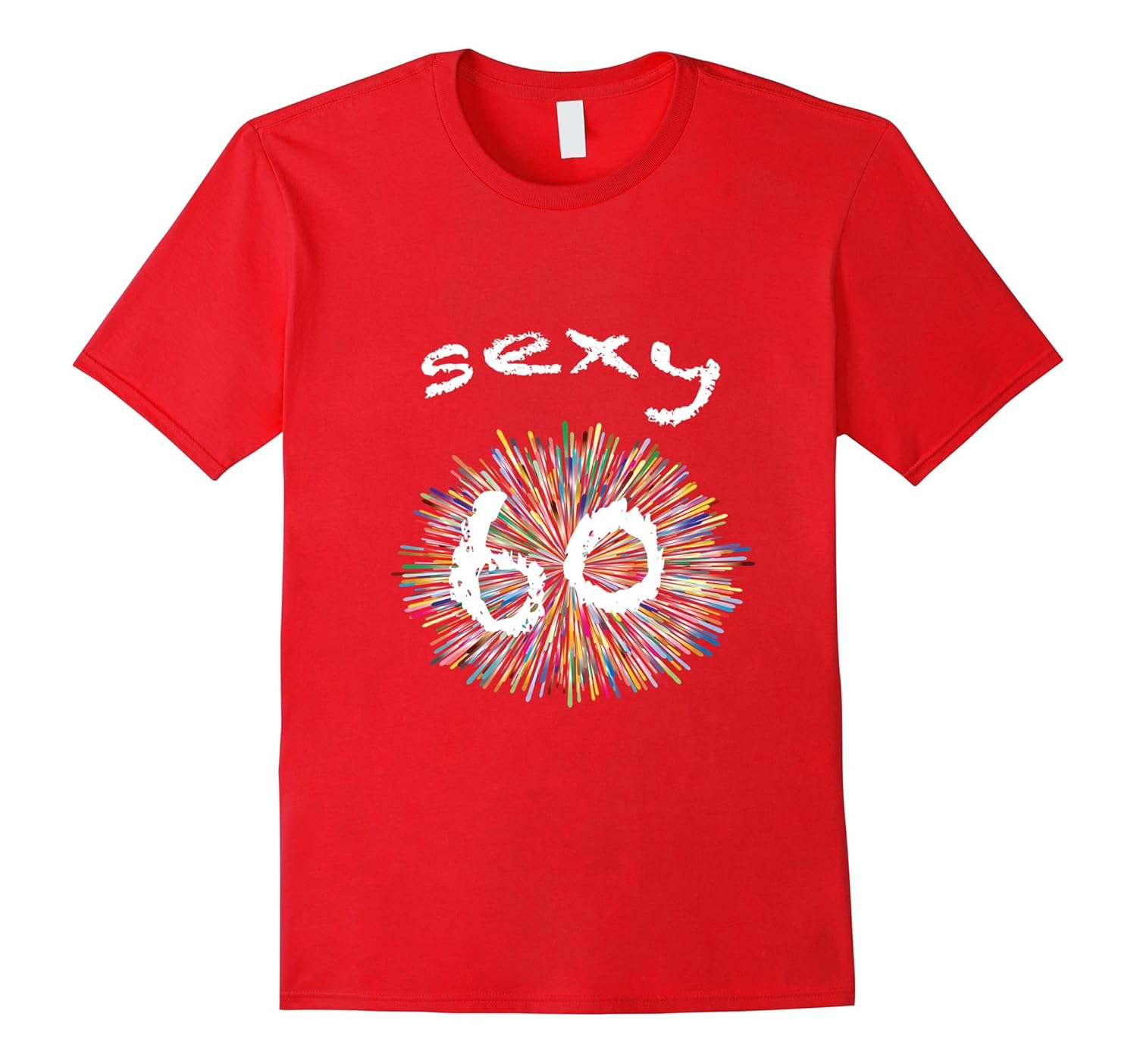 Sexy 60 Birthday T Shirt-ANZ