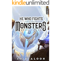 He Who Fights with Monsters 3: A LitRPG Adventure