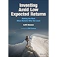 Investing Amid Low Expected Returns: Making the Most When Markets Offer the Least