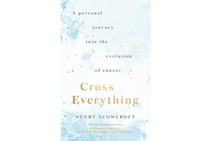 Cross Everything: A personal journey into the evolution of cancer