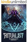Ritualist (The Completionist Chronicles Book 1)