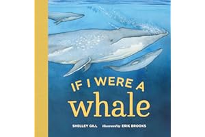 If I Were a Whale: A Board Book for Toddlers Ages 1-3 (Toddler Stocking Stuffers) (If I Were Board Books for Toddlers)