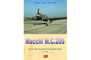 Macchi M.C.200 (Aerei della Seconda Guerra Mondiale Vol. 27) (Italian Edition)