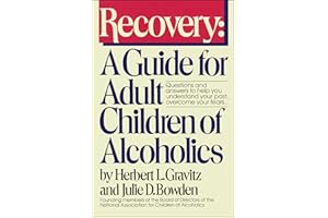 Recovery: A Guide for Adult Children of Alcoholics